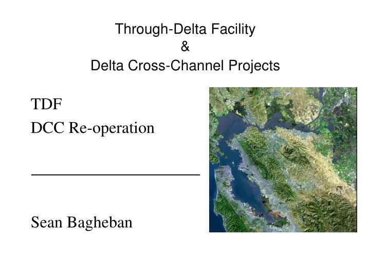 through delta facility delta cross channel projects