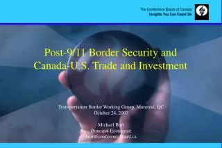 Post-9/11 Border Security and Canada-U.S. Trade and Investment