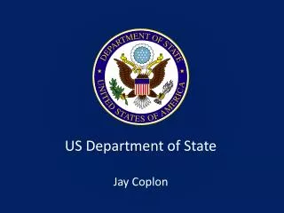 US Department of State Jay Coplon