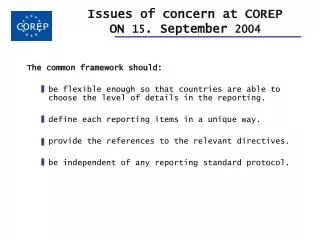 Issues of concern at COREP ON 15 . September 2004