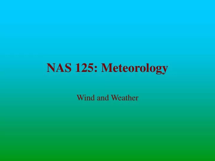 nas 125 meteorology