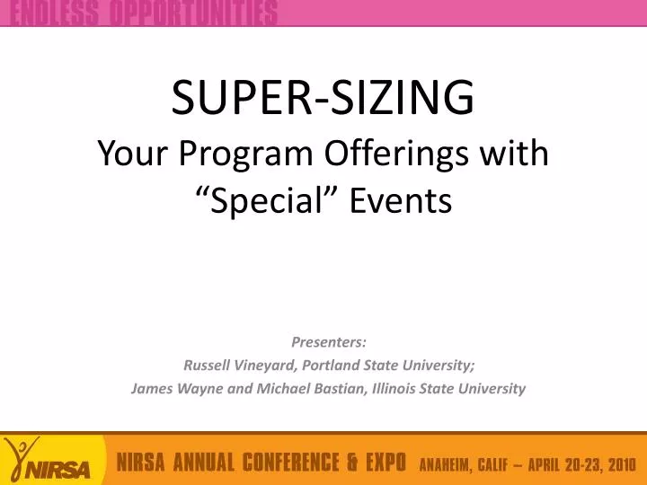 super sizing your program offerings with special events