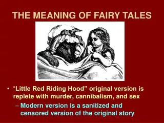 THE MEANING OF FAIRY TALES
