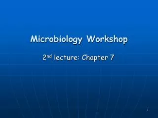 Microbiology Workshop