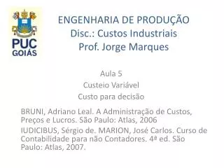 engenharia de produ o disc custos industriais prof jorge marques