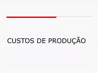 custos de produ o