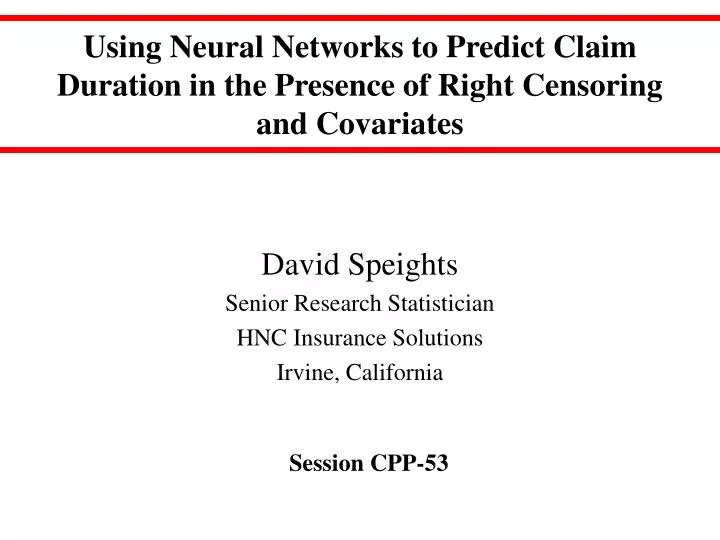 using neural networks to predict claim duration in the presence of right censoring and covariates