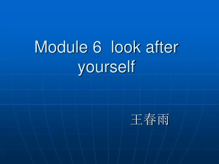 module 6 look after yourself
