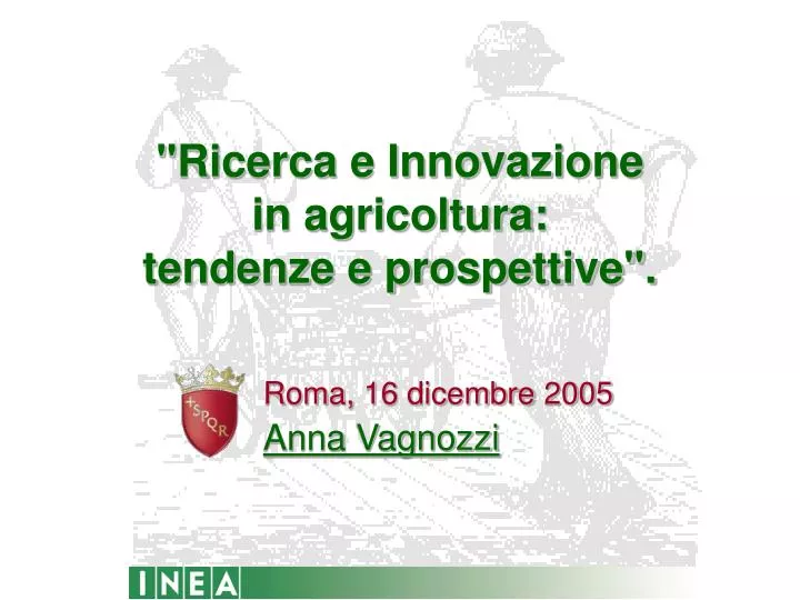 ricerca e innovazione in agricoltura tendenze e prospettive
