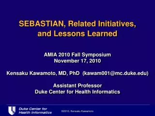 SEBASTIAN, Related Initiatives, and Lessons Learned