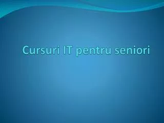 cursuri it pentru seniori