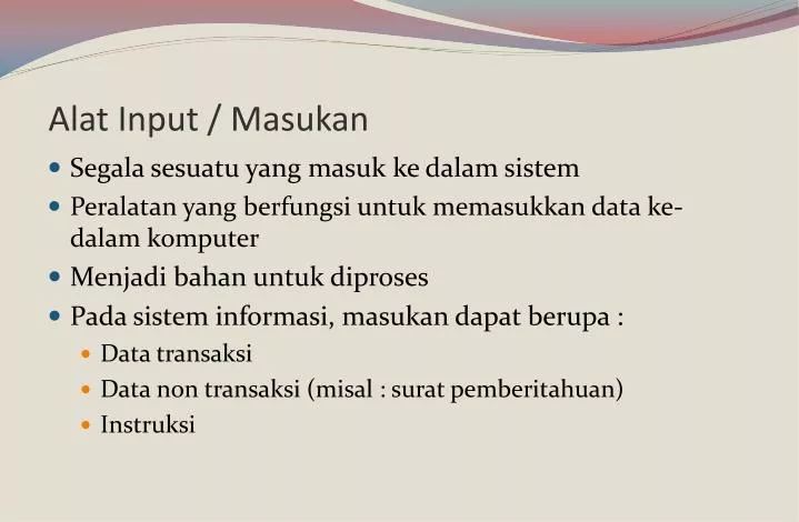 alat input masukan