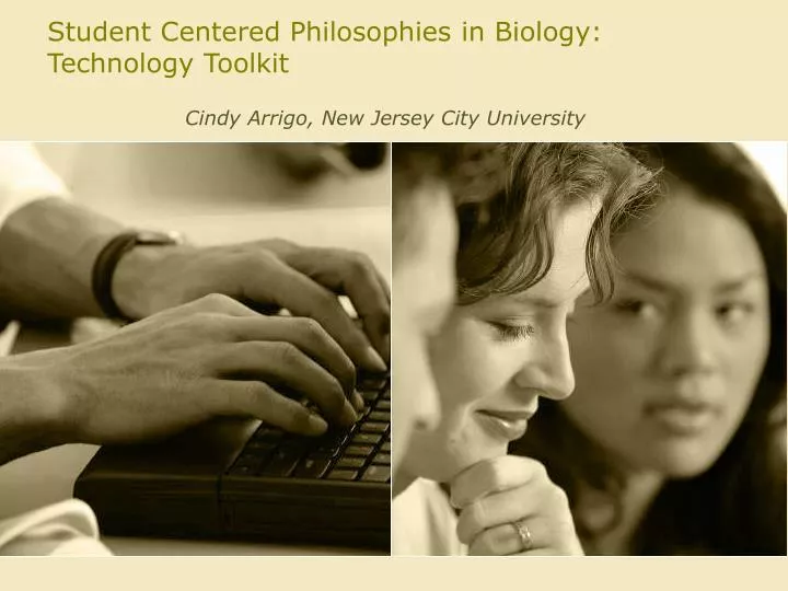 student centered philosophies in biology technology toolkit