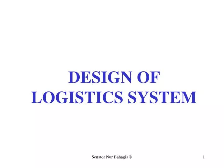 design of logistics system