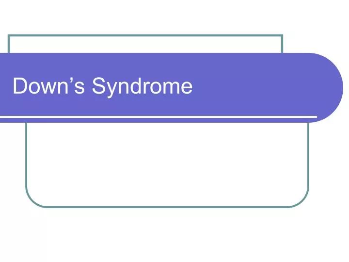 down s syndrome