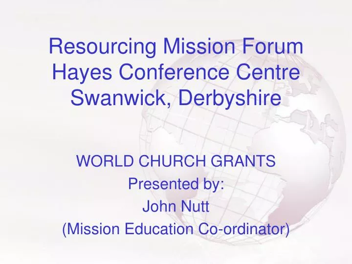 resourcing mission forum hayes conference centre swanwick derbyshire