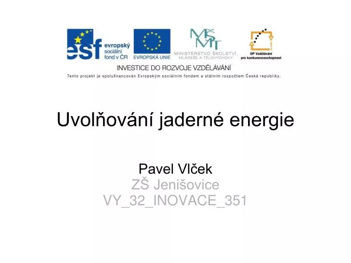 uvol ov n jadern energie