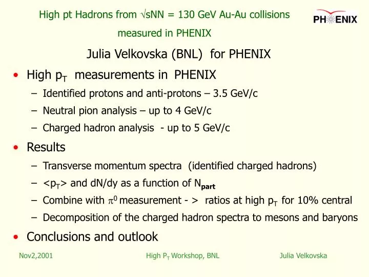 high pt hadrons from snn 130 gev au au collisions measured in phenix