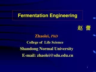 ? ? Zhaolei, PhD College of Life Science