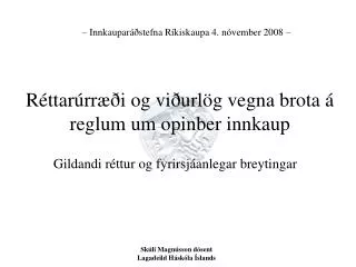 r ttar rr i og vi url g vegna brota reglum um opinber innkaup