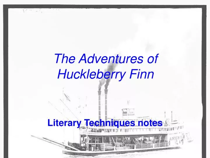 the adventures of huckleberry finn