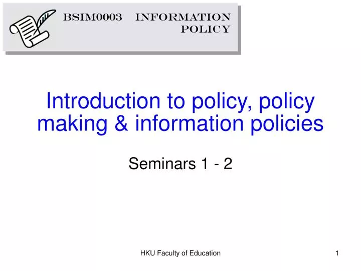 introduction to policy policy making information policies