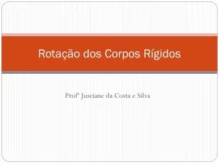 rota o dos corpos r gidos