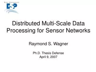Distributed Multi-Scale Data Processing for Sensor Networks