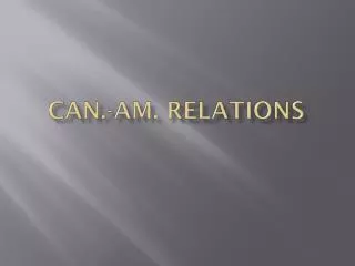 Can.-Am. Relations