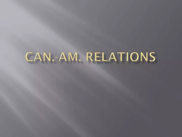 can am relations