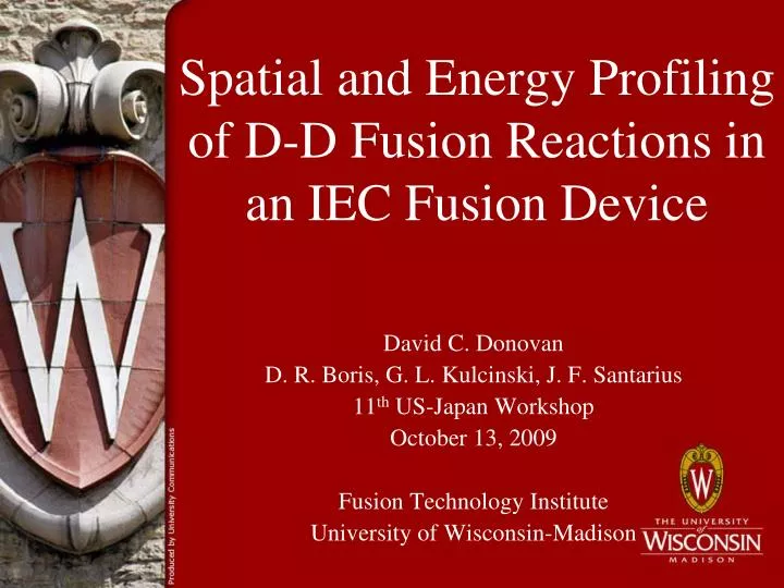 spatial and energy profiling of d d fusion reactions in an iec fusion device