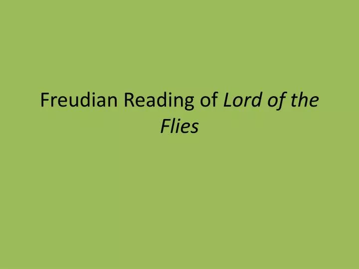 freudian reading of lord of the flies