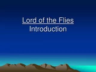 Lord of the Flies Introduction