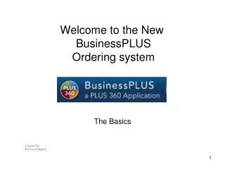 Welcome to the New BusinessPLUS Ordering system