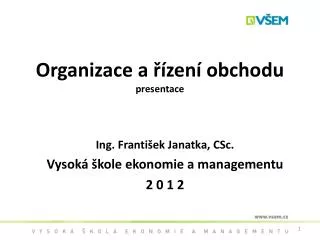 organizace a zen obchodu presentace