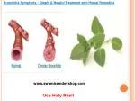 Bronchitis Symptoms - Simple & Helpful Treatment with Herbal - slide 1