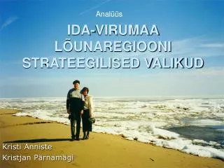 ida virumaa l unaregiooni strateegilised valikud