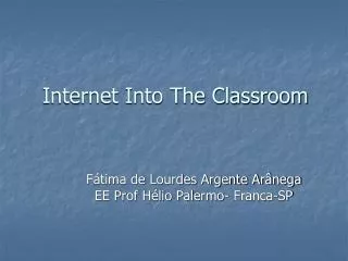internet into the classroom