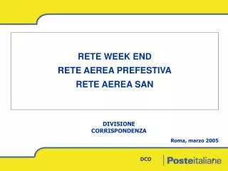 rete week end rete aerea prefestiva rete aerea san