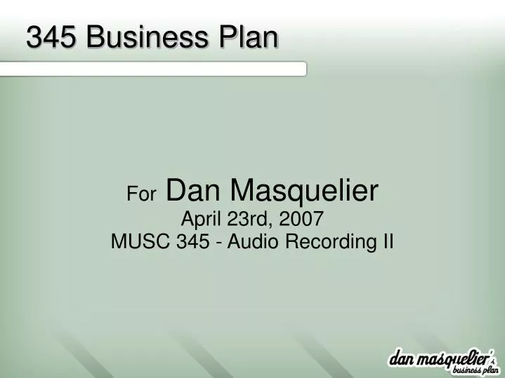 for dan masquelier april 23rd 2007 musc 345 audio recording ii