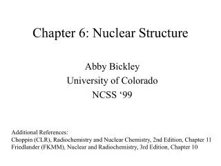 Chapter 6: Nuclear Structure
