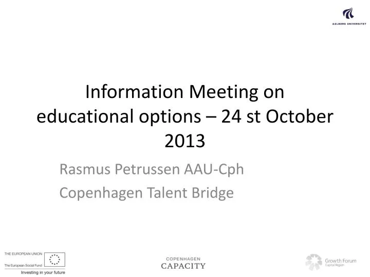 information meeting on educational options 24 st october 2013