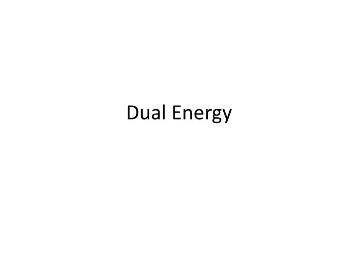 dual energy