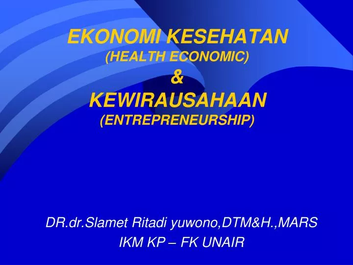ekonomi kesehatan health economic kewirausahaan entrepreneurship