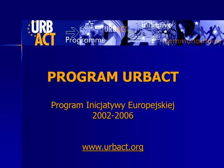 program urbact program inicjatywy europejskiej 2002 2006 www urbact org