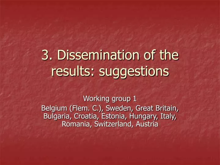 3 dissemination of the results suggestions
