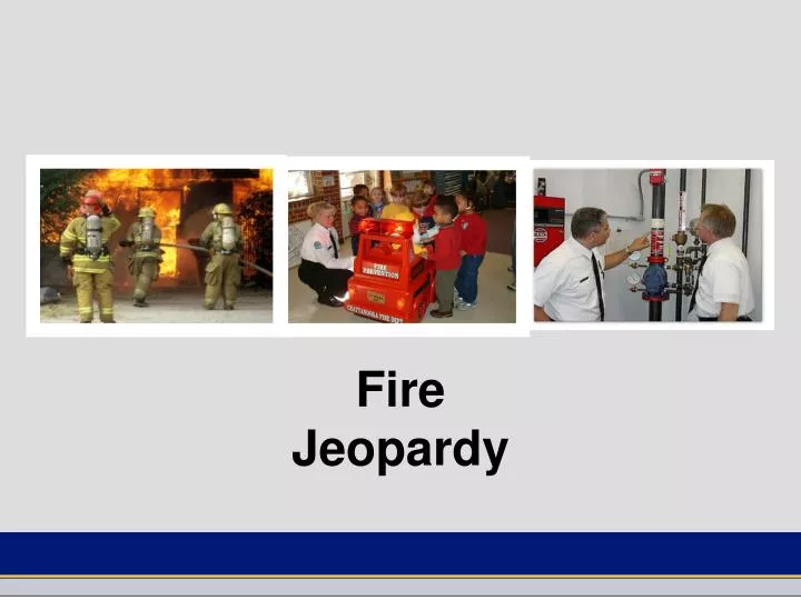 fire jeopardy