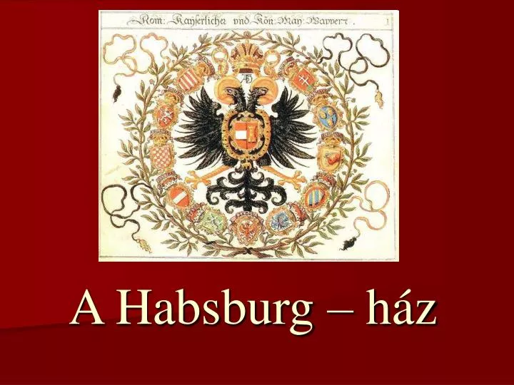 a habsburg h z