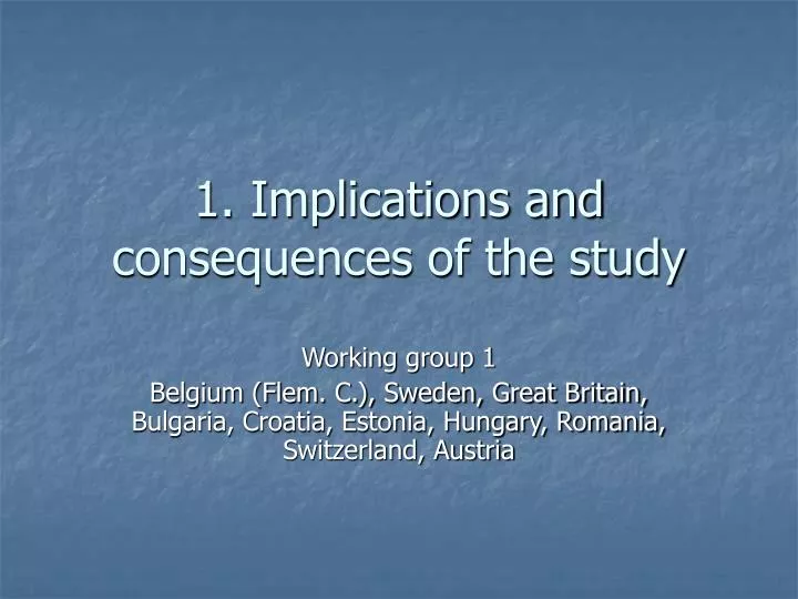1 implications and consequences of the study