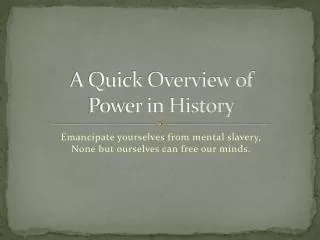 A Quick Overview of Power in History